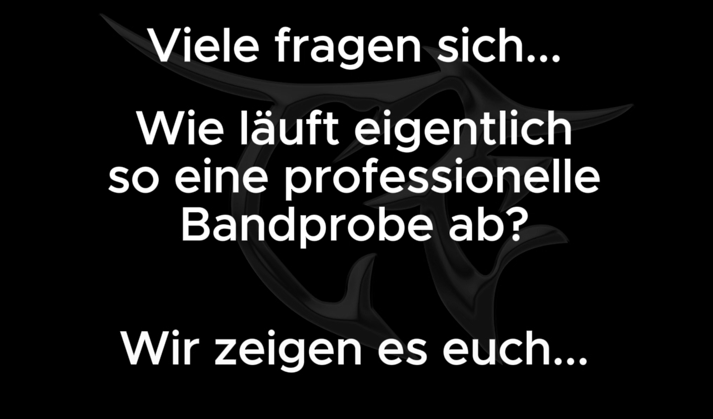 Ein Blick hinter die Kulissen unserer Probe…